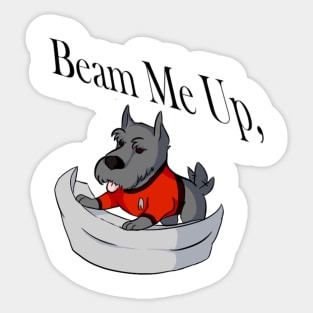 Beam Me Up, Scotty Sticker